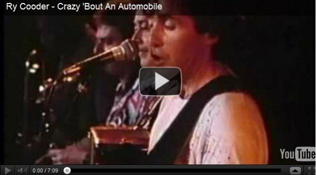 Ry Cooder – Crazy ‘Bout An Automobile